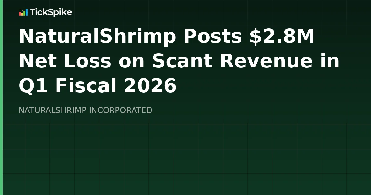 NaturalShrimp Posts $2.8M Net Loss on Scant Revenue in Q1 Fiscal 2026