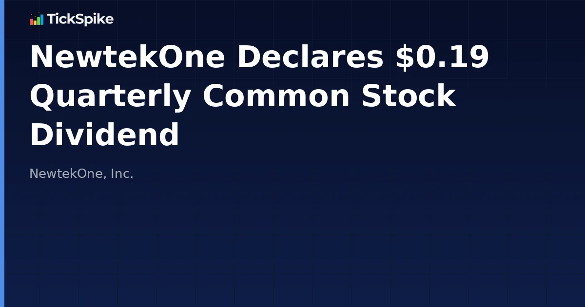 NewtekOne Declares $0.19 Quarterly Common Stock Dividend