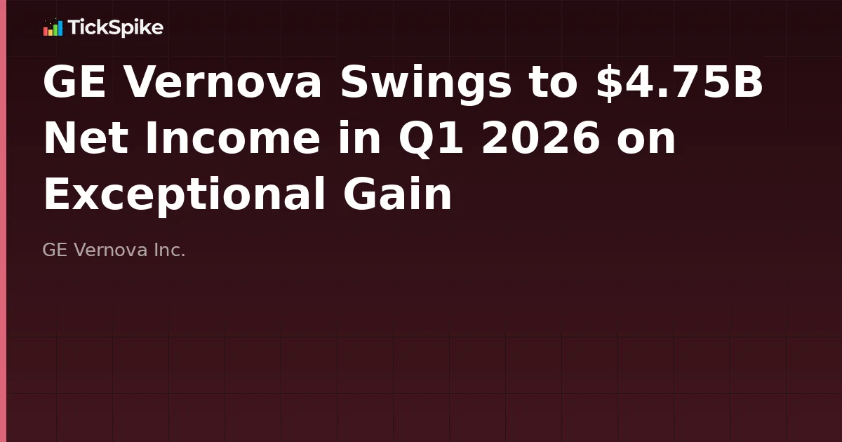 GE Vernova Swings to $4.75B Net Income in Q1 2026 on Exceptional Gain