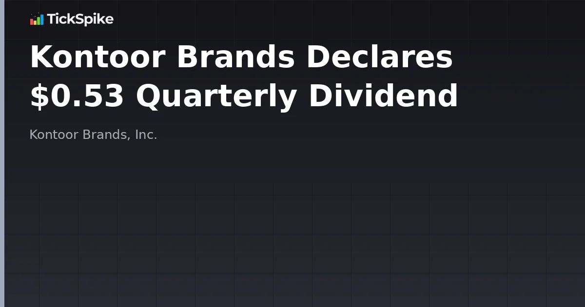 Kontoor Brands Declares $0.53 Quarterly Dividend