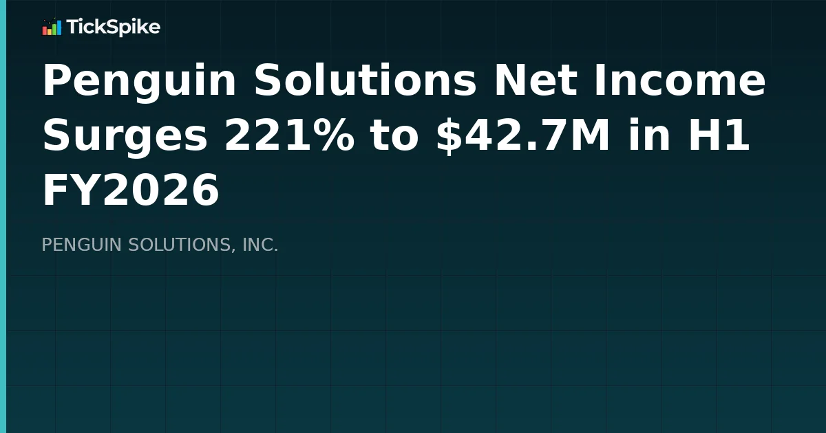 Penguin Solutions Net Income Surges 221% to $42.7M in H1 FY2026