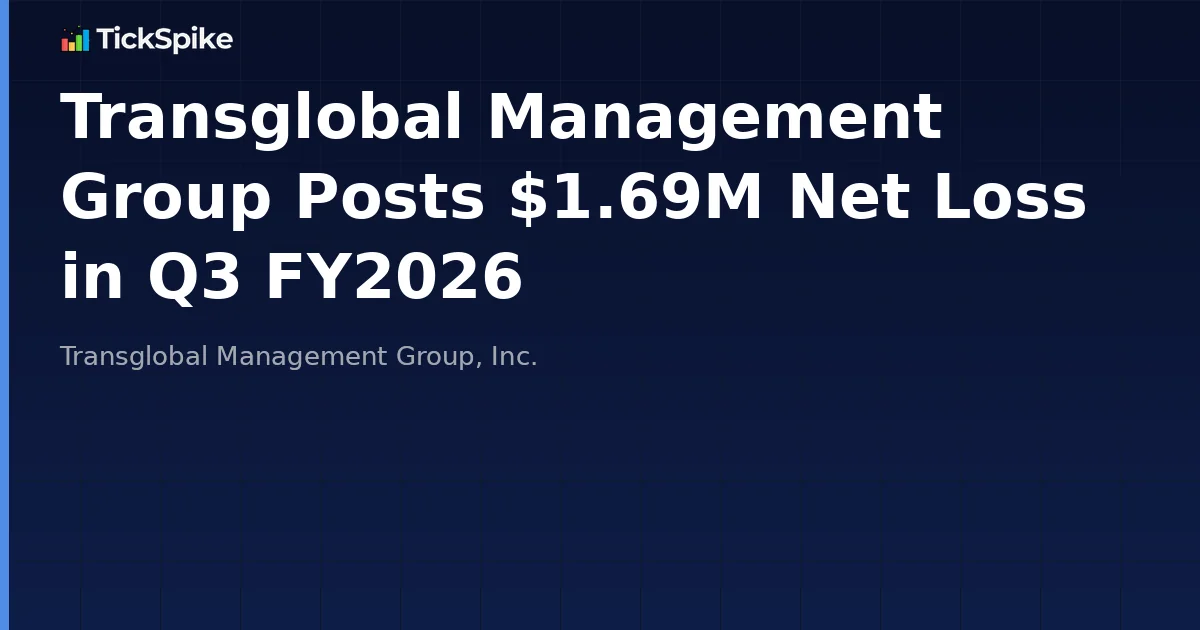 Transglobal Management Group Posts $1.69M Net Loss in Q3 FY2026